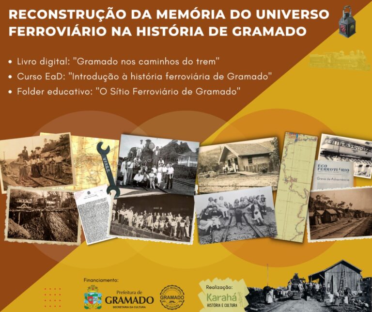 Reconstrução da memória do universo ferroviário em Gramado